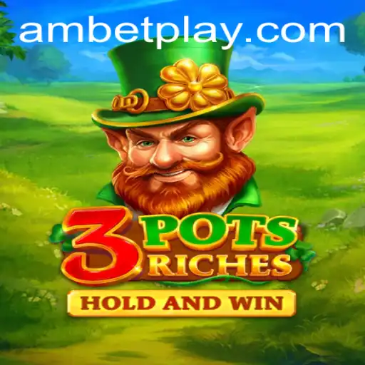 Descubra o Fascinante Mundo do Jogo 3potsRiches na am.bet